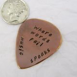 Personalized Copper Guitar Pick, Flame Oxide Finish Copper, Where Words Fail Music Speaks