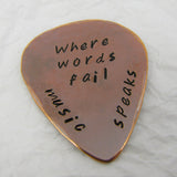 Personalized Copper Guitar Pick, Flame Oxide Finish Copper, Where Words Fail Music Speaks